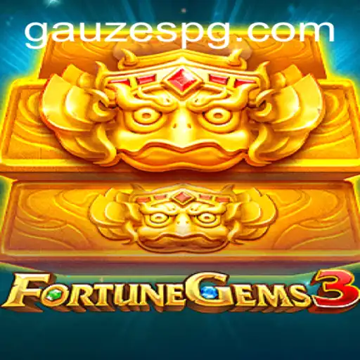 FortuneGems3: Descubra o Fascinante Jogo de Estratégia e Sorte